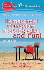 Homeschool Curriculum That's Effective and Fun: Avoid the Crummy Curriculum Hall of Shame 