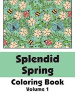 Splendid Spring Coloring Book (Volume 1)