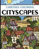 Carefree Coloring Cityscapes