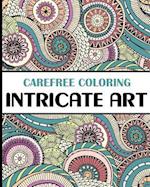 Carefree Coloring Intricate Art