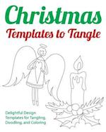 Christmas Templates to Tangle