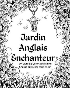 Jardin Anglais Enchanteur