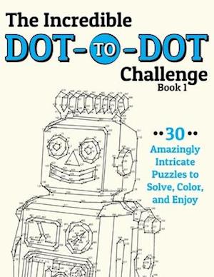 The Incredible Dot-To-Dot Challenge (Book 1)