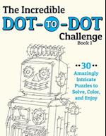 The Incredible Dot-To-Dot Challenge (Book 1)