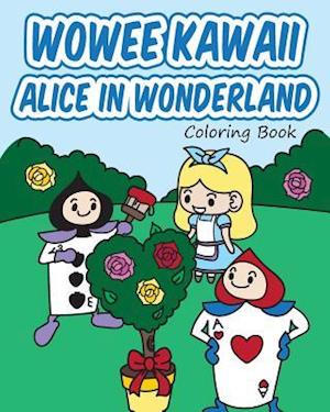 Wowee Kawaii Alice in Wonderland Coloring Book