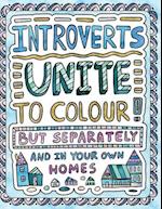 Introverts Unite to Colour! But Separately and in Your Own Homes