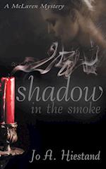 Shadow in the Smoke