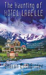 The Haunting of Hotel LaBelle