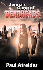 Jenna's Gang of Deadheads