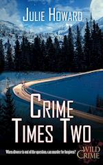 Crime Times Two