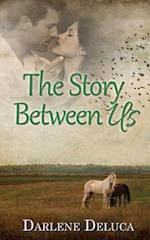 The Story Between Us 