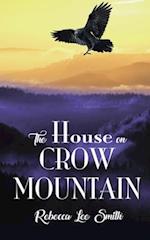 The House on Crow Mountain 