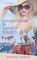 Undercover in Venice Beach 