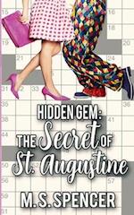 Hidden Gem: The Secret of St. Augustine 