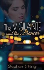 The Vigilante and the Dancer 