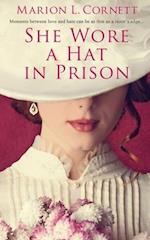 She Wore a Hat in Prison 