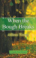 When the Bough Breaks 