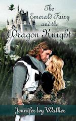 The Emerald Fairy and the Dragon Knight 