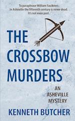 The Crossbow Murders, an Asheville Mystery 