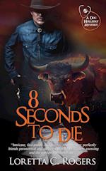 8 Seconds to Die