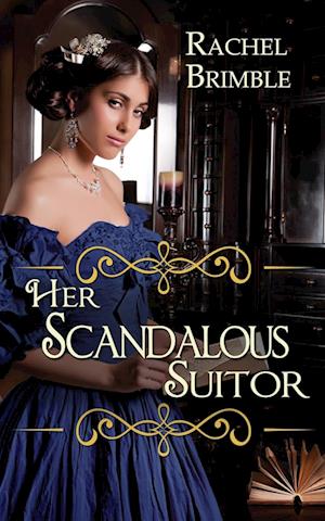 Her Scandalous Suitor