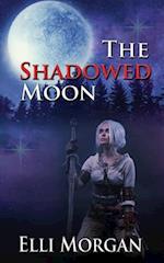 The Shadowed Moon