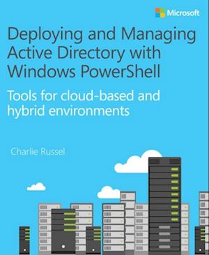 Deploying and Managing Active Directory with Windows PowerShell