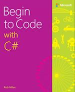 Begin to Code with C#