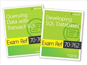 MCSA SQL Server 2016 Database Development Exam Ref 2-pack