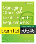 Exam Ref 70-346 Managing Office 365 Identities and Requirements