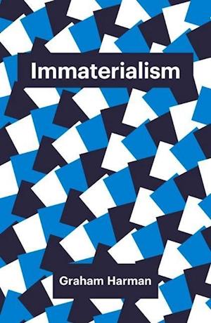 Immaterialism – Objects and Social Theory