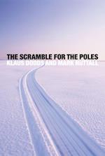 Scramble for the Poles