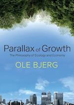 Parallax of Growth – The Philosophy of Ecology and Economy