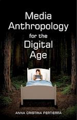 Media Anthropology for the Digital Age