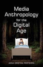 Media Anthropology for the Digital Age