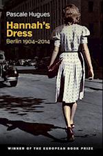 Hannah's Dress – Berlin 1904–2014