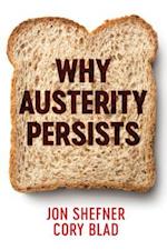 Why Austerity Persists