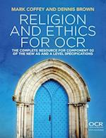 Religion and Ethics for OCR – The Complete Resource for the New AS and A Level Specification