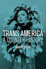 Trans America – A Counter–History