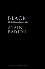 Black – The Brilliance of a Non–Color