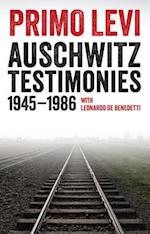 Auschwitz Testimonies – 1945–1986