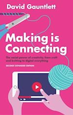 Making is Connecting – The Social Power of Creativity, from Craft and Knitting to Digital Everything