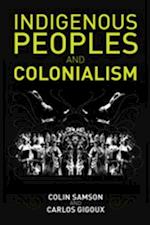 Indigenous Peoples and Colonialism
