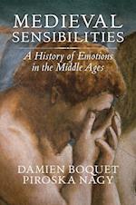 Medieval Sensibilities – A History of Emotions in the Middle Ages