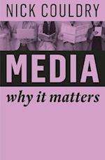 Media – Why It Matters