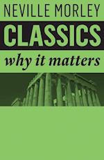 Classics – Why It Matters