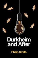 Durkheim and After