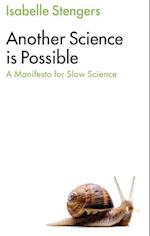 Another Science is Possible – A Manifesto for Slow Science