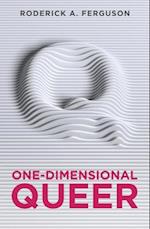 One–Dimensional Queer