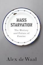 Mass Starvation – The History and Future of Famine